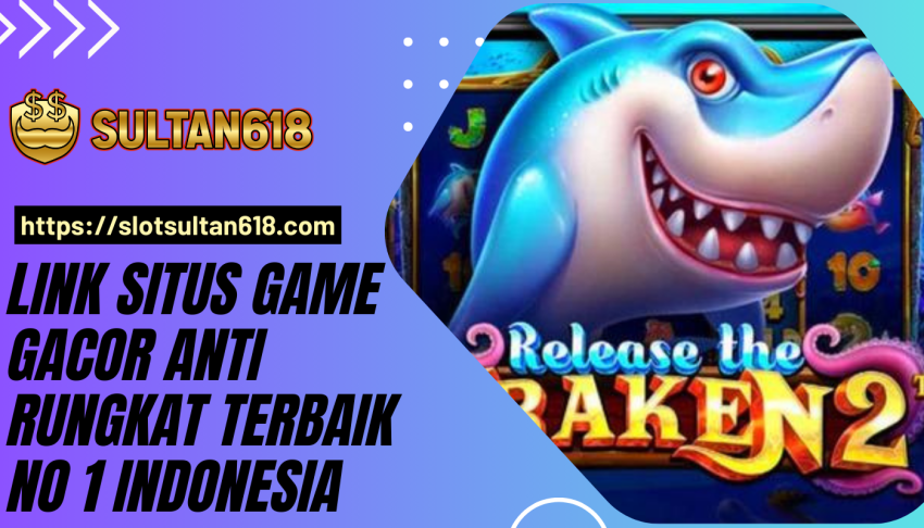 Link-Situs-Game-Gacor-Anti-Rungkat-Terbaik-No-1-Indonesia