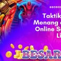 taktik untuk menang di slot online selama liburan