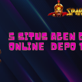 5 Situs Agen Game Online Depo 10rb