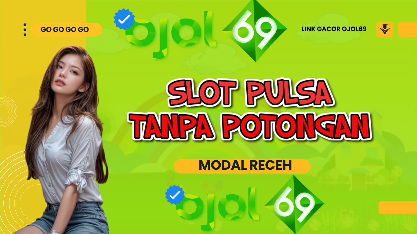 slot deposit pulsa tanpa potongan