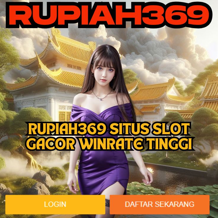 RUPIAH369 RUPIAH369