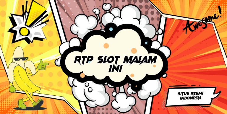 RTP SLOT MALAM INI
