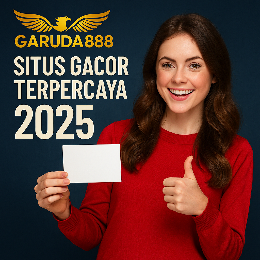 Situs Slot Gacor Terpercaya Garuda888